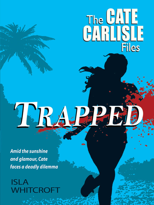 Title details for Trapped by Isla Whitcroft - Available